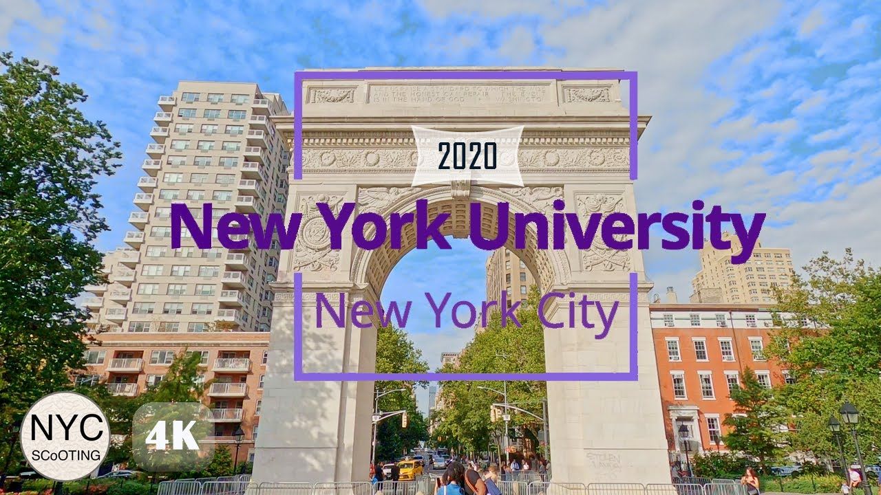 4K60 New York City New York University Nyu Campus Tour 2020 York University Nyu Campus