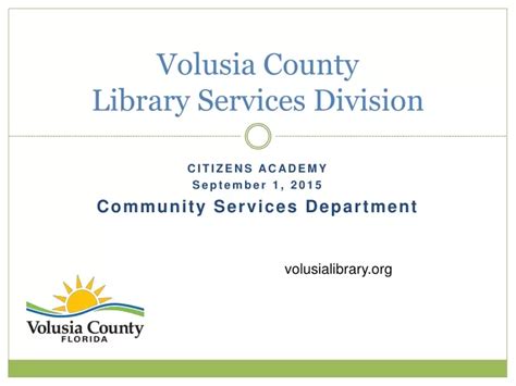 Volusia County Library Services Division Ppt Download